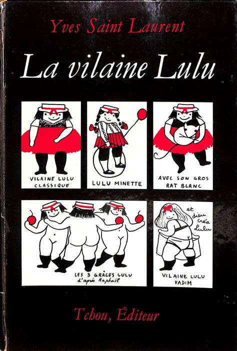 La Vilaine Lulu by Yves Saint.